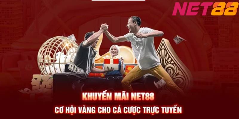 Khuyến Mãi NET88: Những Ưu Đãi Hấp Dẫn Bạn Không Thể Bỏ Lỡ